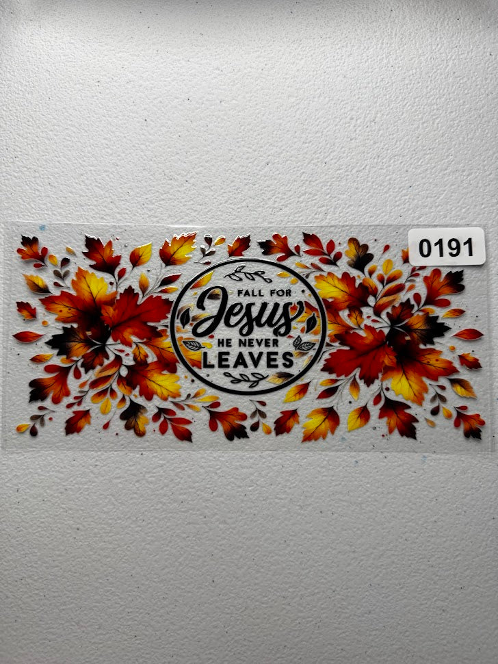Faith - Fall for Jesus He Never Leaves #0191