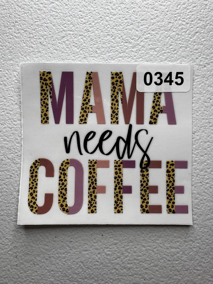 Mama Needs Coffee #0345