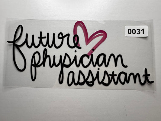 Future Physician Assistant #0031