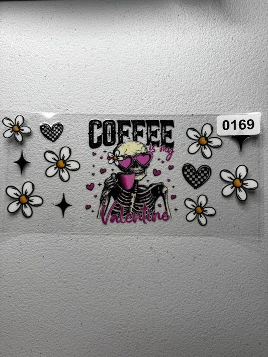 Coffee is my Valentine #0169