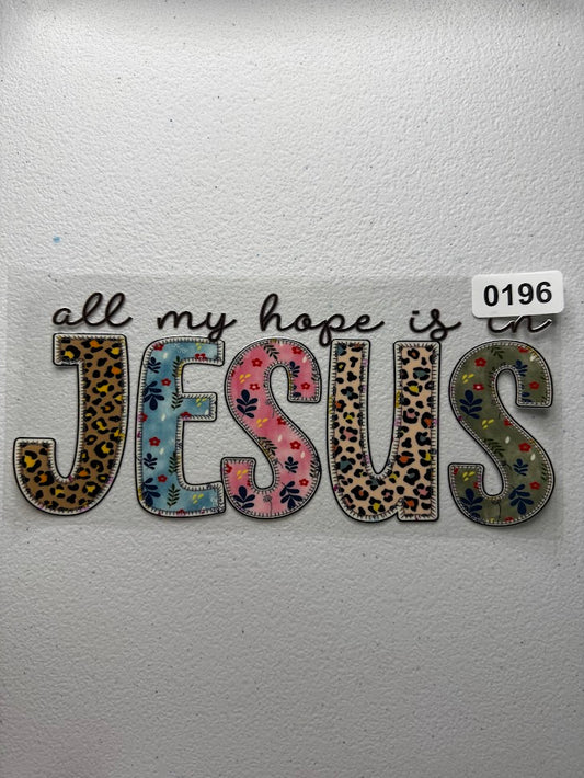 Faith - All my hope is in Jesus #0196